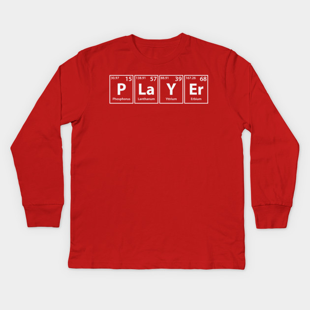 Player (P-La-Y-Er) Periodic Elements Spelling